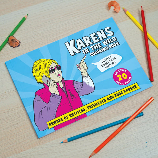 Bubblegum Stuff - Karens in the Wild Colouring In Book