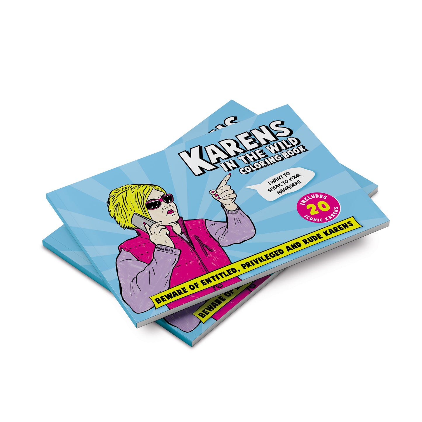 Bubblegum Stuff - Karens in the Wild Colouring In Book