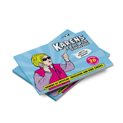 Bubblegum Stuff - Karens in the Wild Colouring In Book