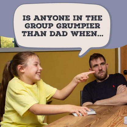 Is Anyone Grumpier than Dad?