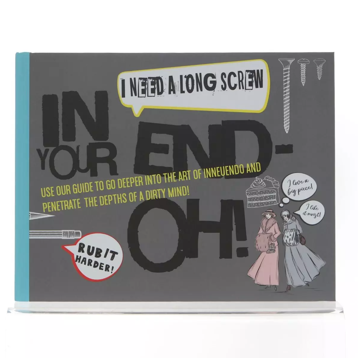 In Your End Oh - Innuendo Book