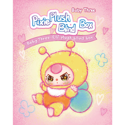 Baby Three - Elf (Pixie) Plush Blind Box