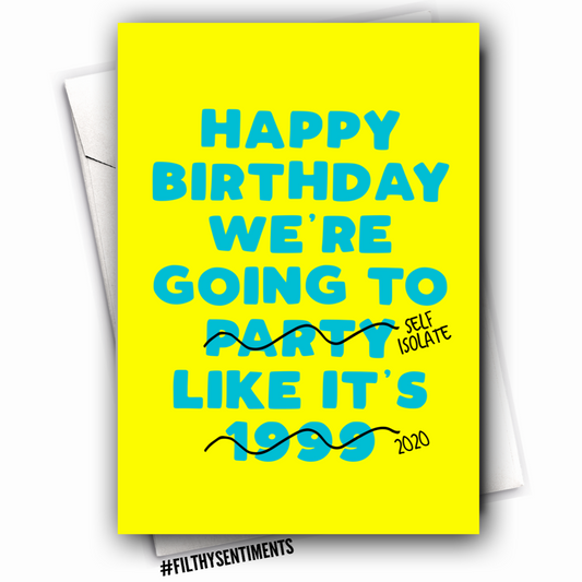 Filthy Sentiments - Party Like It's 1999 Card