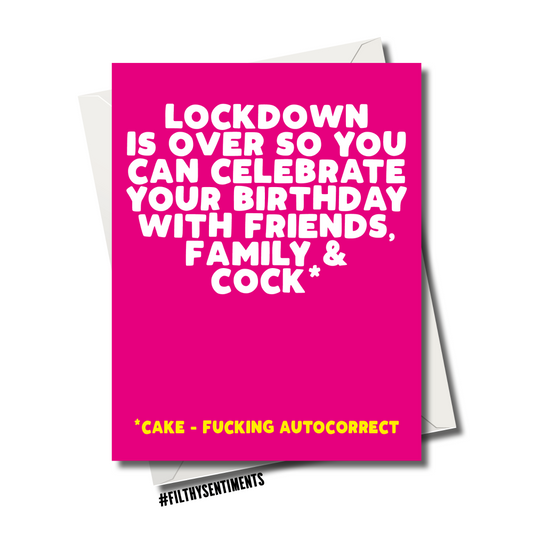 Filthy Sentiments - Lockdown Cock Birthday Card