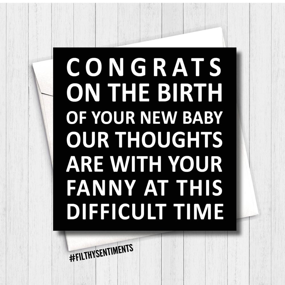 Filthy Sentiments - Congrats On The Birth Card