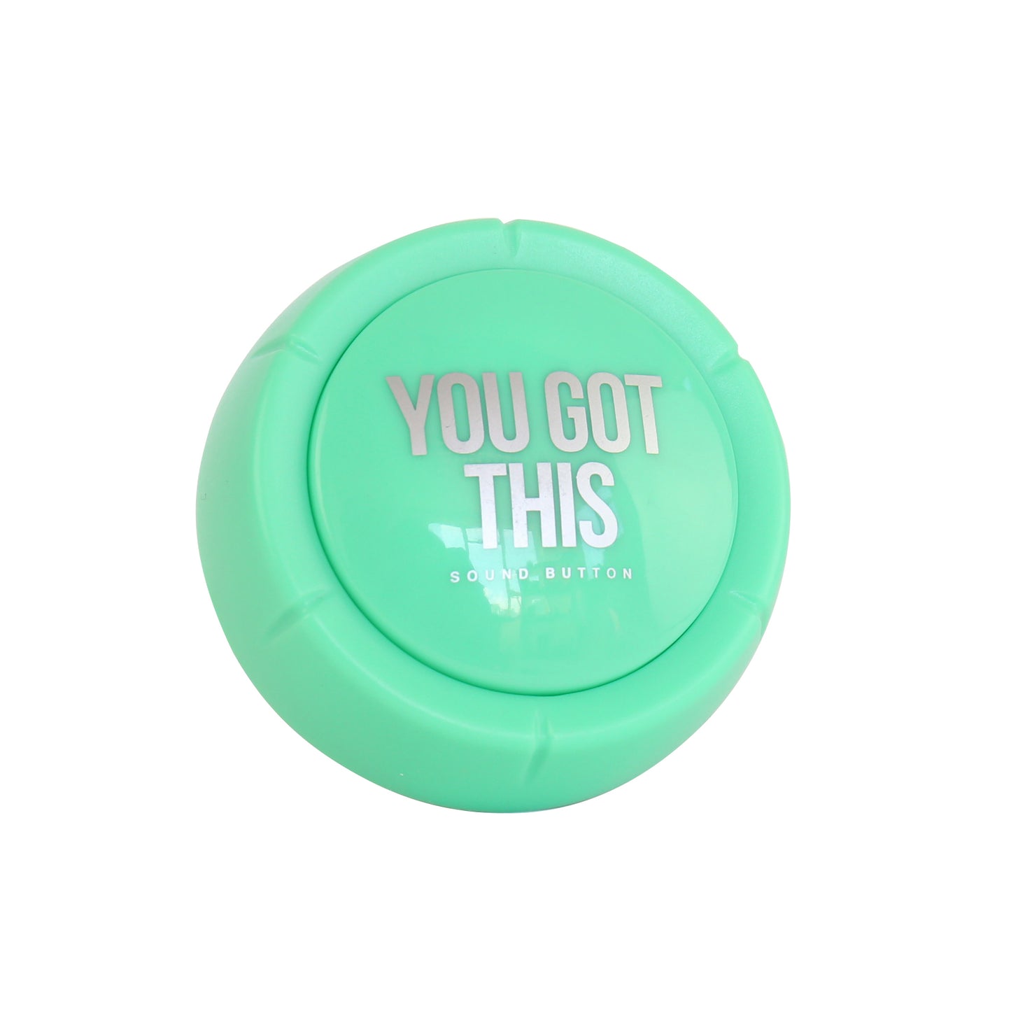 You Got This Button